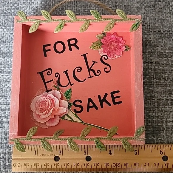 Sarcastis Snarky Home Decor. 5"x5" - Picture 2 of 5
